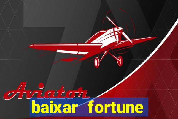 baixar fortune tiger oficial